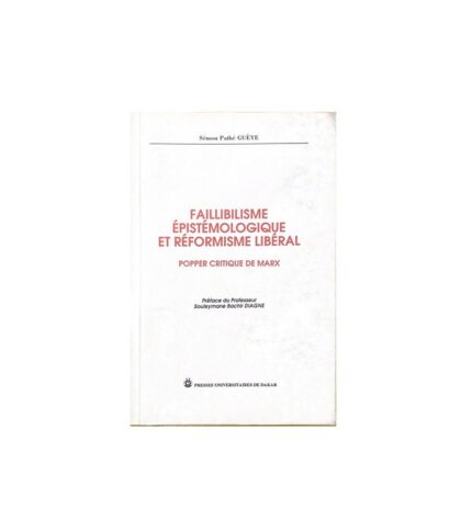 Faillibilisme Epistemologique et Reformisme Liberal