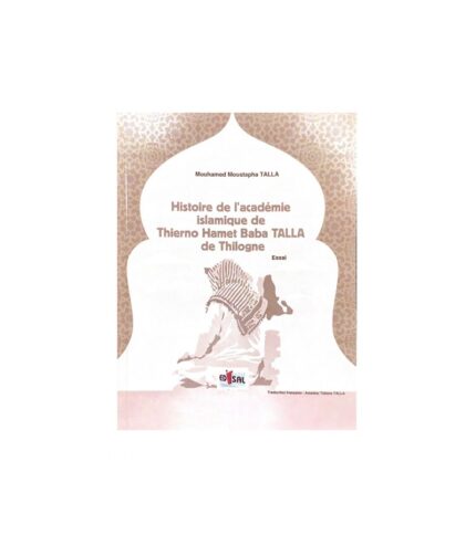 Histoire de l'academie islamique de Cerno Ahmed B. Talla VF