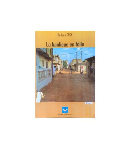 La banlieue en folie