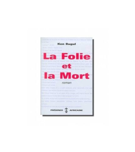 La folie et la mort