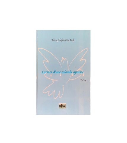 Larmes d'une colombe apaisee