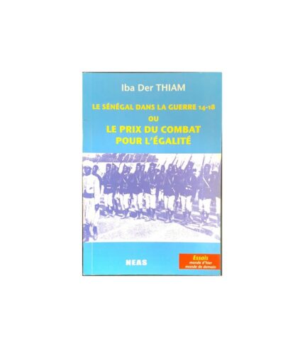 Le Senegal dans la guerre de 14/18