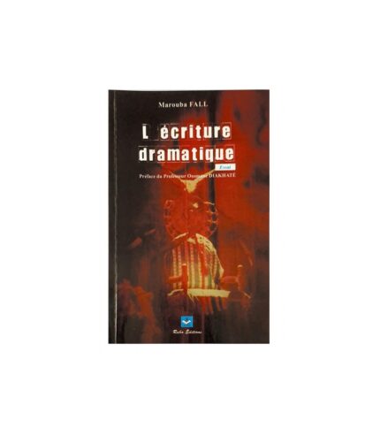 L'ecriture dramatique