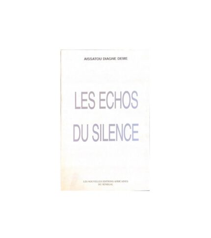 Les echos du silence