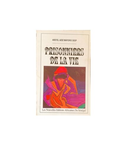 Prisonnier de la vie