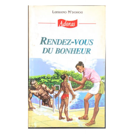 Rendez vous du bonheur