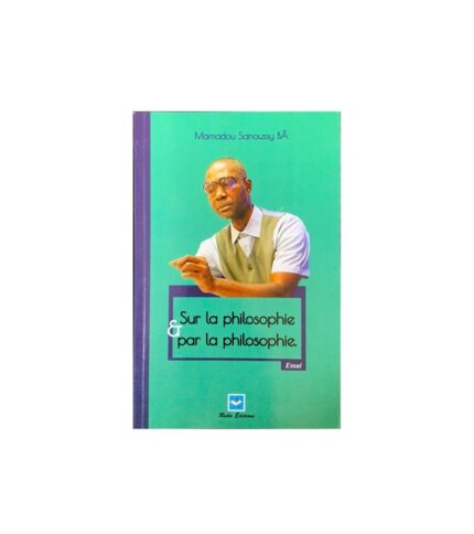 Sur la philosophie et par la philosophie