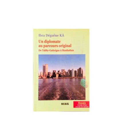 Un diplomate au parcours original, de tabby Gatteigne a Manhatt