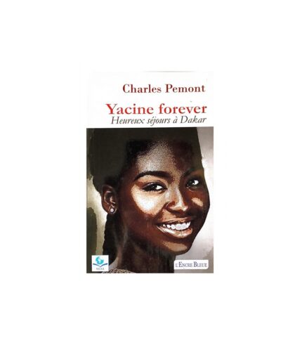 Yacine forever heureux sejour a Dakar