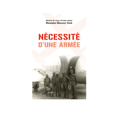 NÉCESSITÉ D'UNE ARMÉE