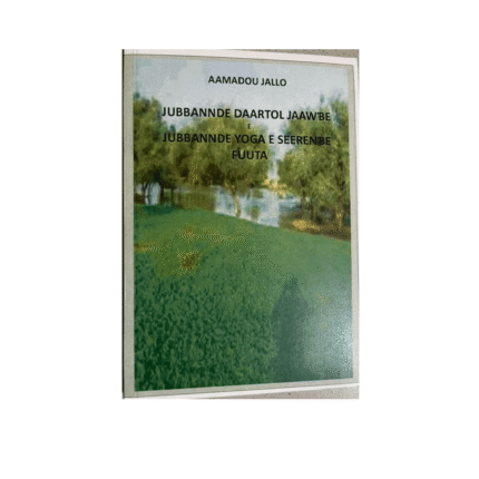 JUBBANNDE DAARTOL JAAWBE E JUBBANNDE YOGA E SEERENBE FUUTA