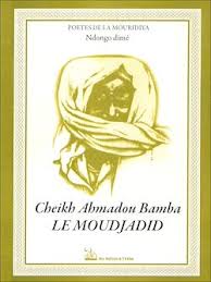 Cheikh Ahmadou Bamba, le moudjahid