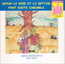 Quand la ruse et la sottise font route ensemble