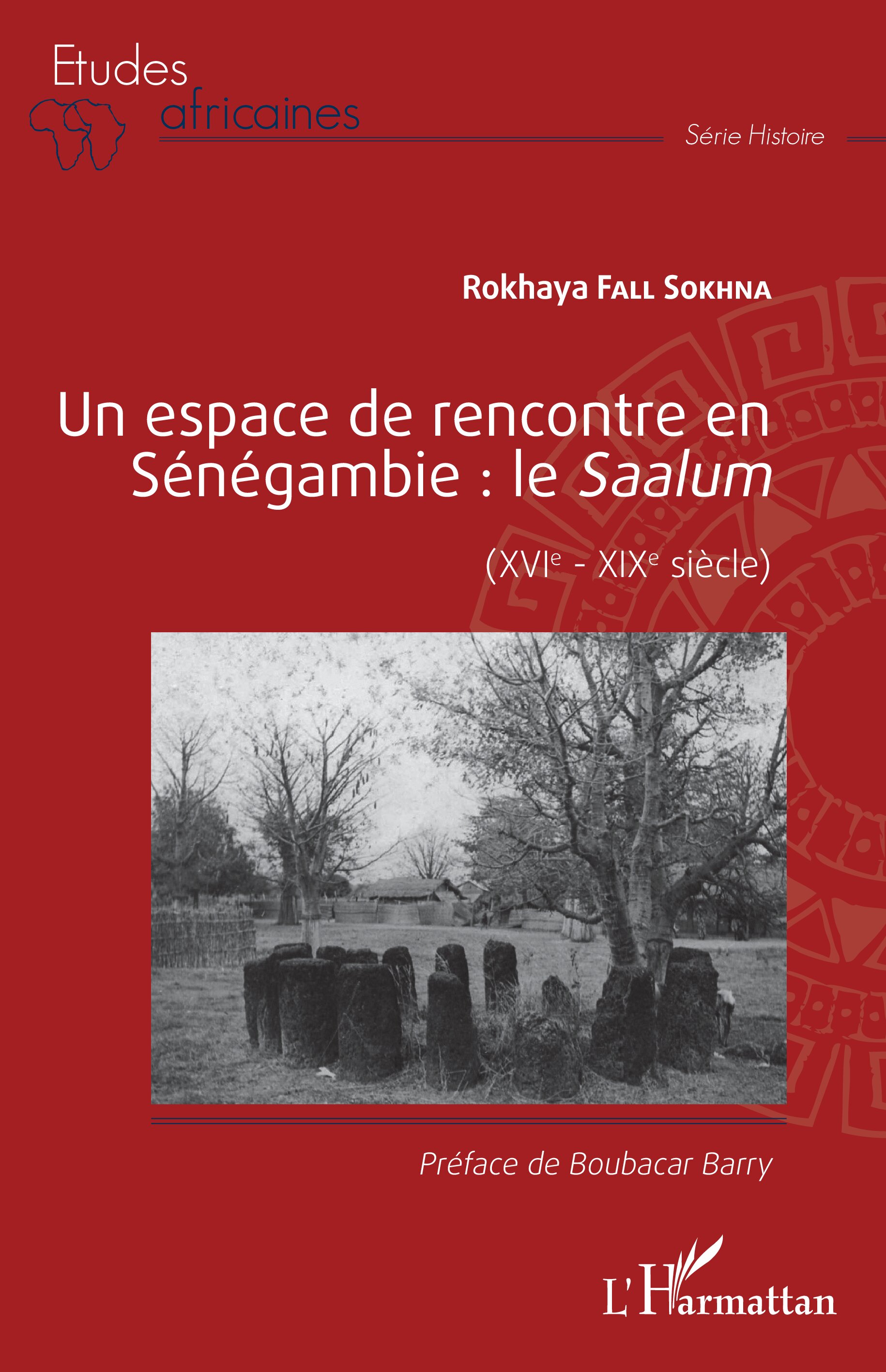 Un espace de rencontre en senegambie: Le saloum