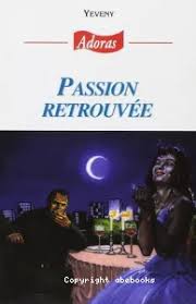 Passion retrouvee