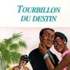Tourbillon du destin