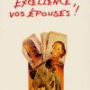 Excellence, vos épouses! Roman